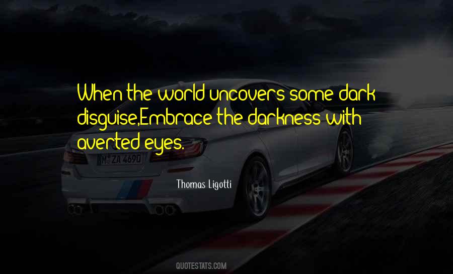 Darkness In Her Eyes Quotes #18775