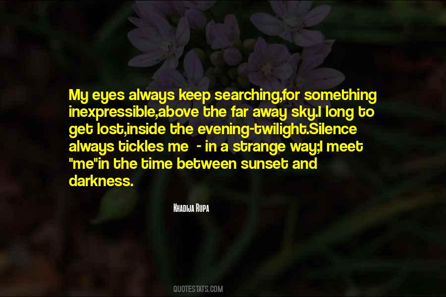 Darkness In Her Eyes Quotes #23103