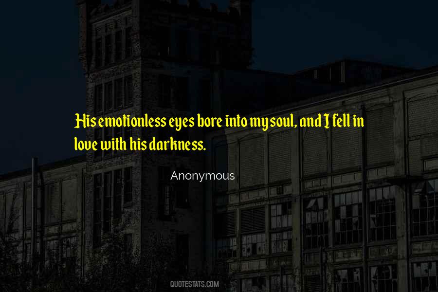 Darkness In Her Eyes Quotes #315785
