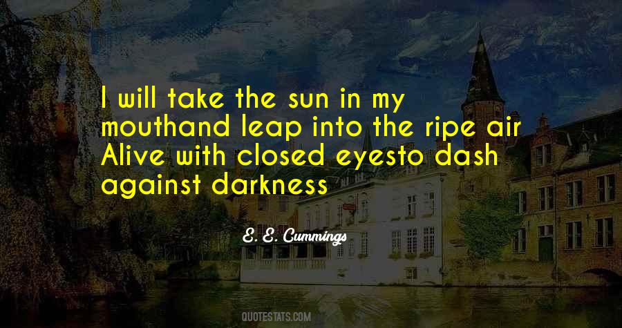 Darkness In Her Eyes Quotes #344853