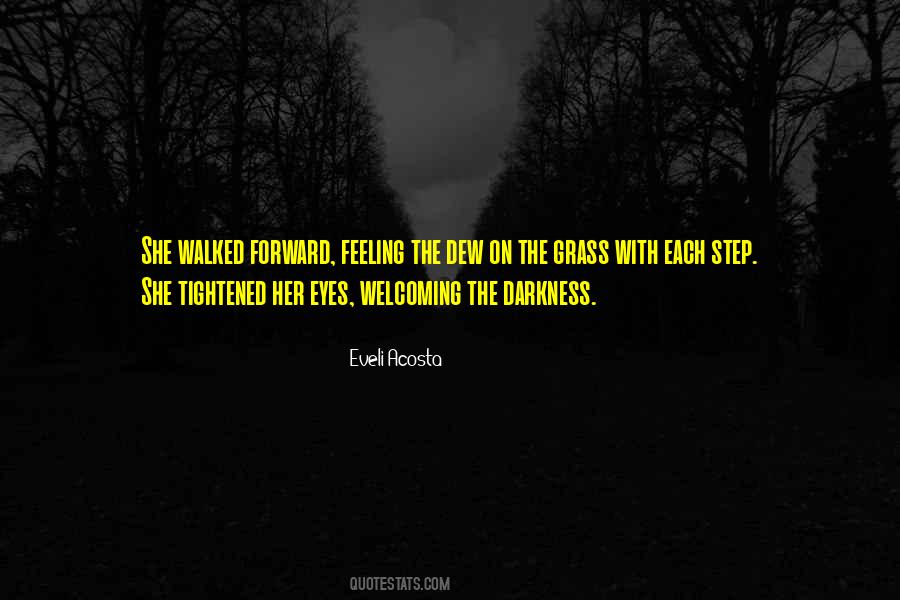 Darkness In Her Eyes Quotes #383845