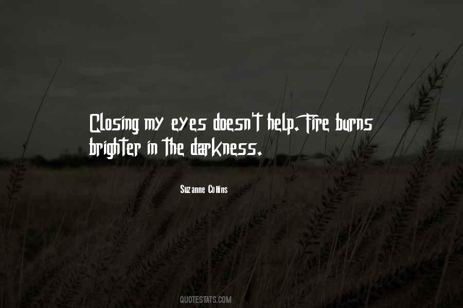 Darkness In Her Eyes Quotes #500850