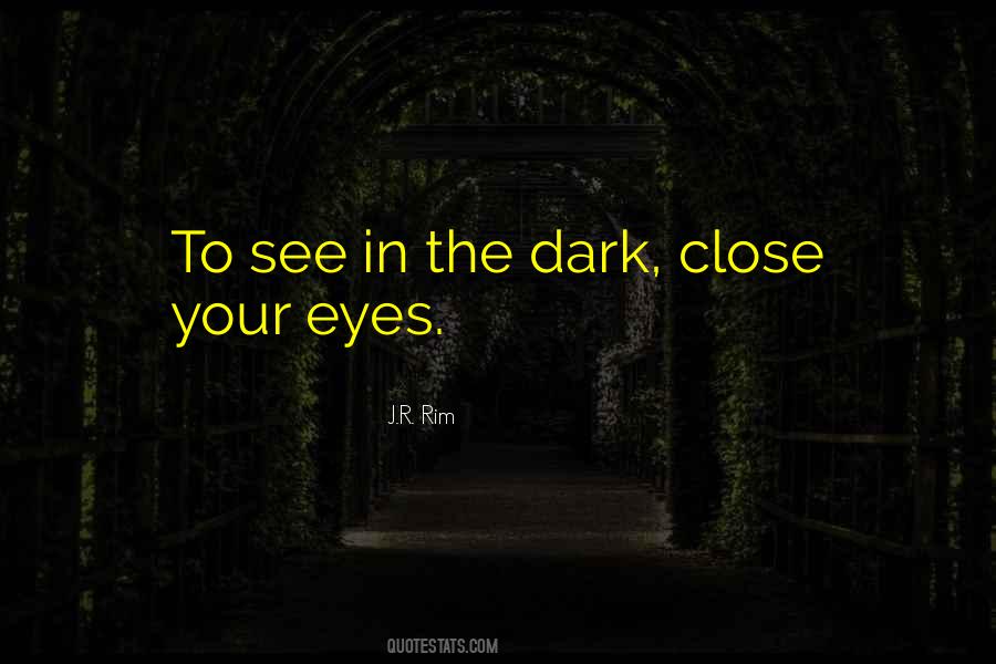 Darkness In Her Eyes Quotes #577725