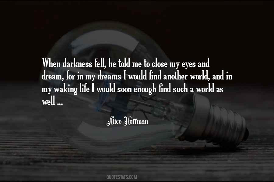 Darkness In Her Eyes Quotes #579016