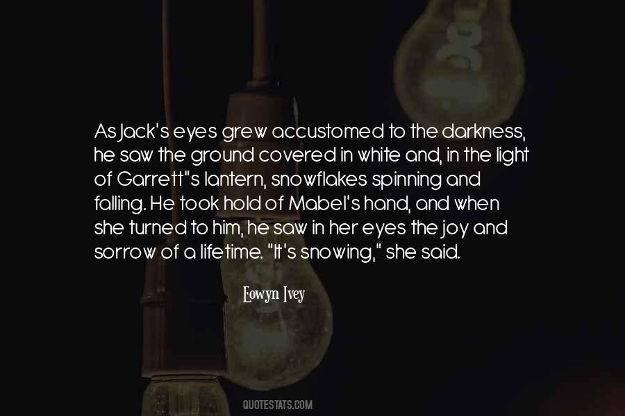 Darkness In Her Eyes Quotes #798474