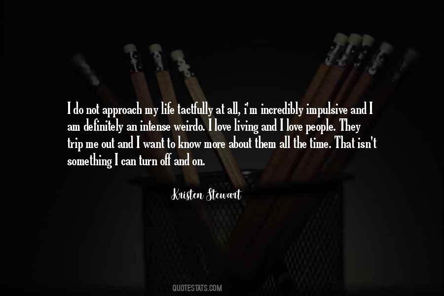 I Love My Weirdo Quotes #1753823