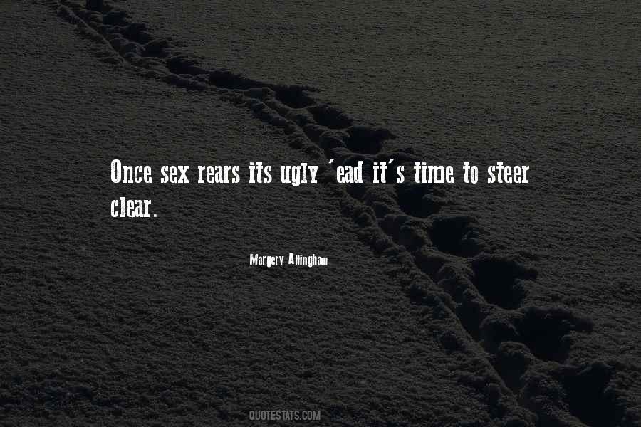 Steer Clear Quotes #1226912