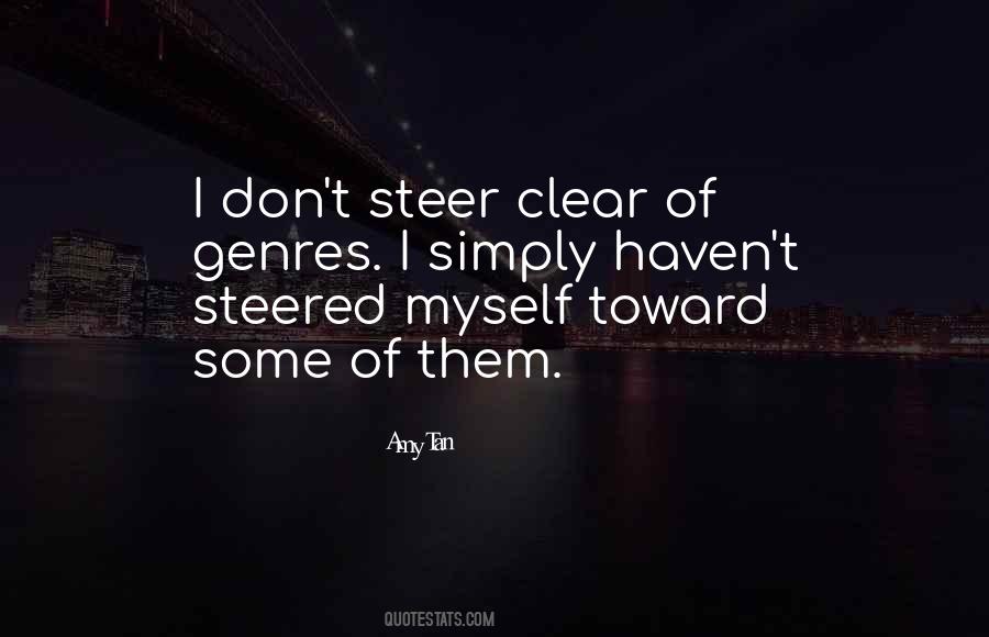 Steer Clear Quotes #1334134