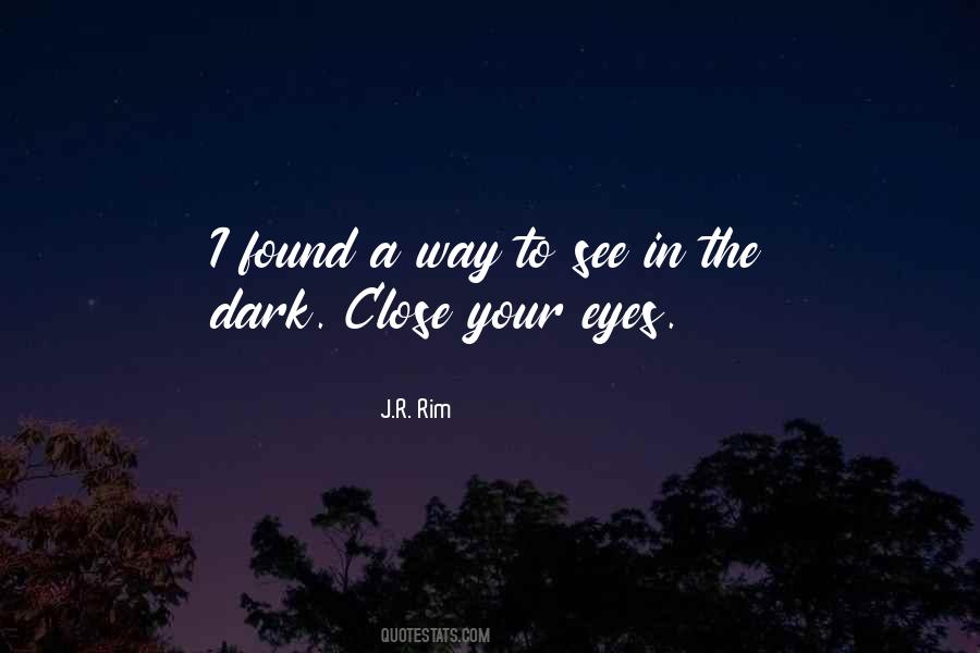 Darkness In The Heart Quotes #1238687