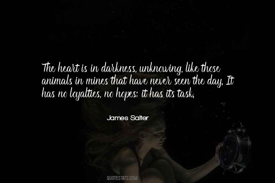 Darkness In The Heart Quotes #1263557