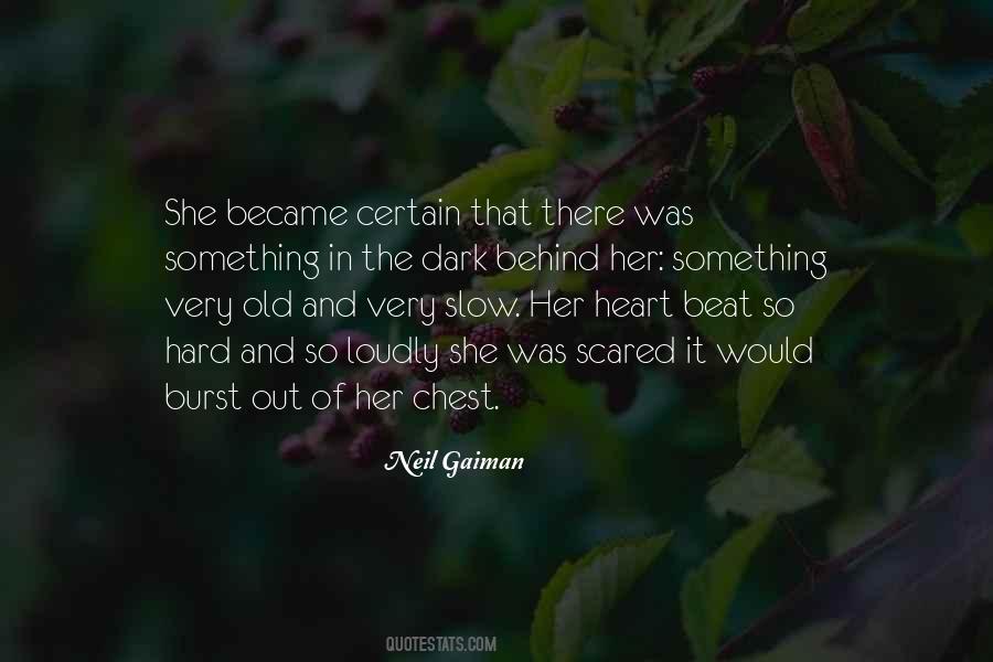 Darkness In The Heart Quotes #1388293