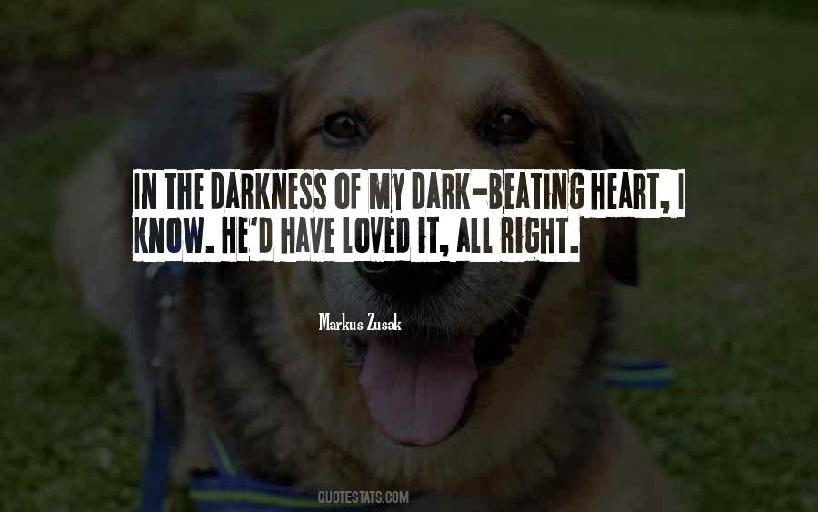 Darkness In The Heart Quotes #183547