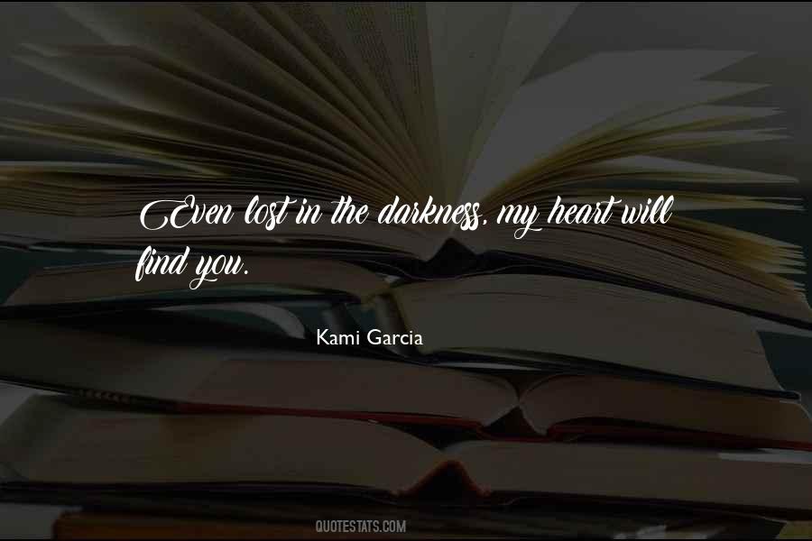 Darkness In The Heart Quotes #250583