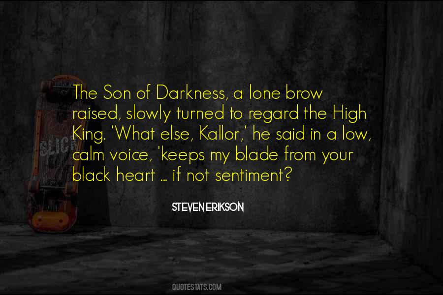 Darkness In The Heart Quotes #564940