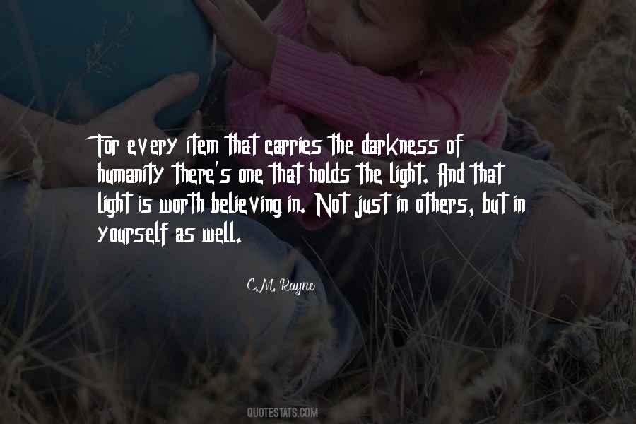 Darkness In The Light Quotes #100682
