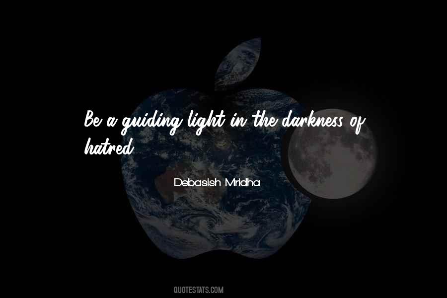 Darkness In The Light Quotes #12426