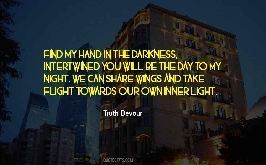 Darkness In The Light Quotes #201083