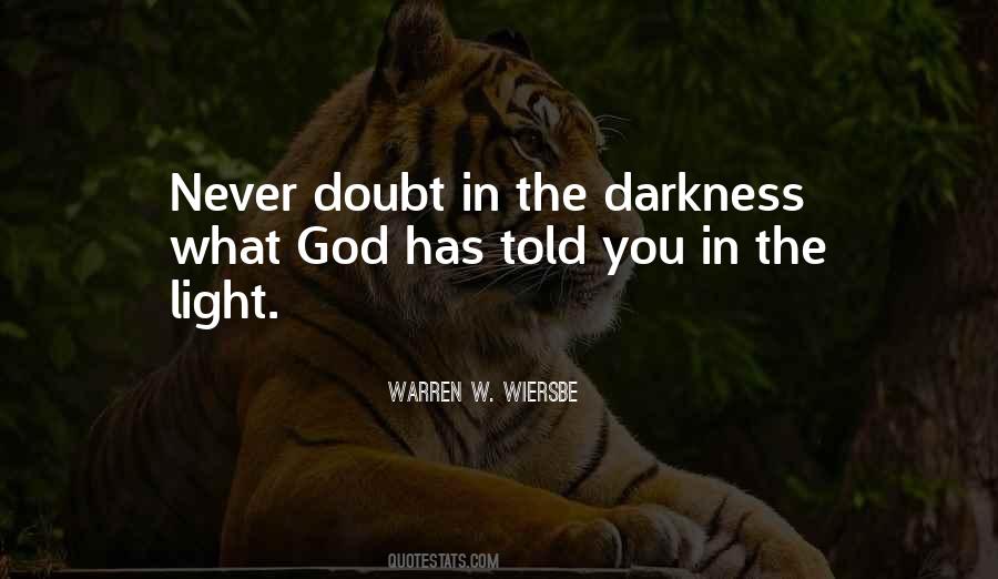 Darkness In The Light Quotes #212060