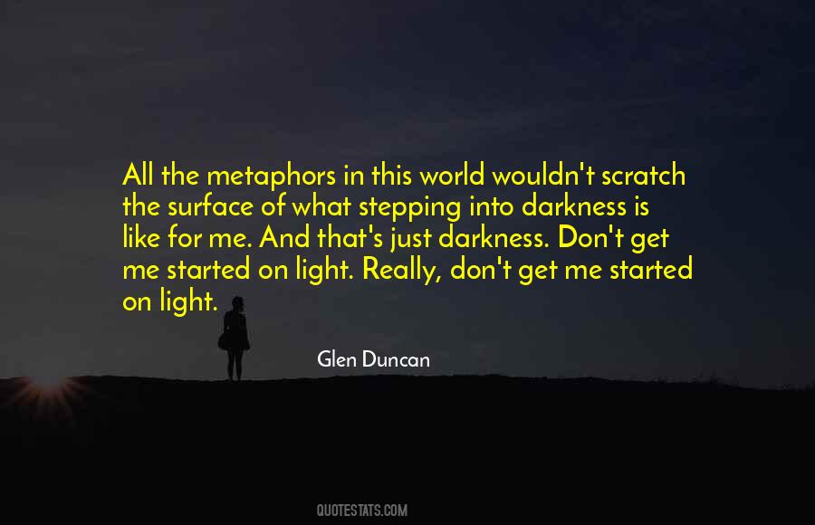 Darkness In The Light Quotes #83059