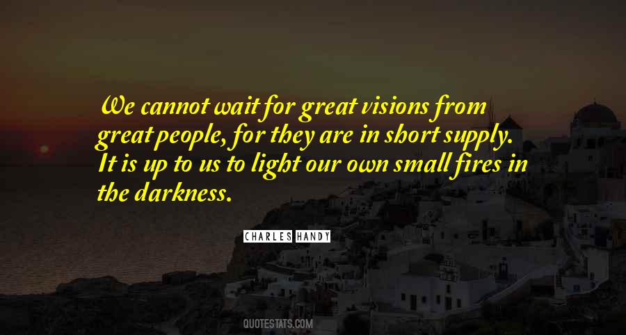 Darkness In Us Quotes #140848