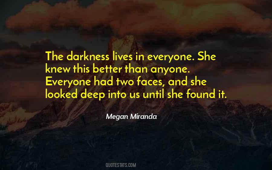 Darkness In Us Quotes #420364