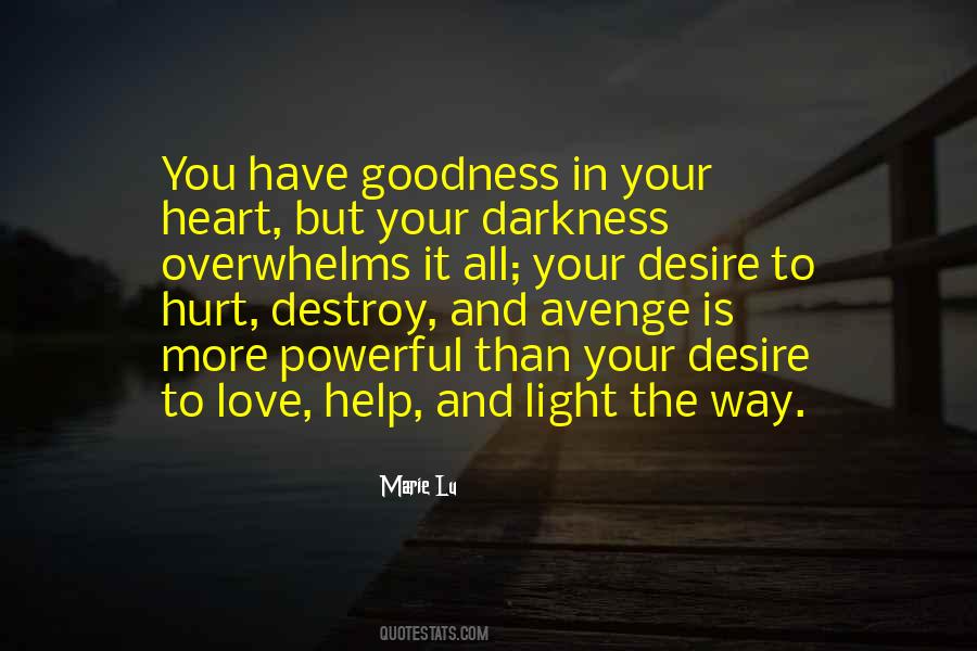 Darkness In Your Heart Quotes #1070257