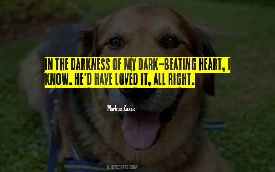 Darkness In Your Heart Quotes #183547