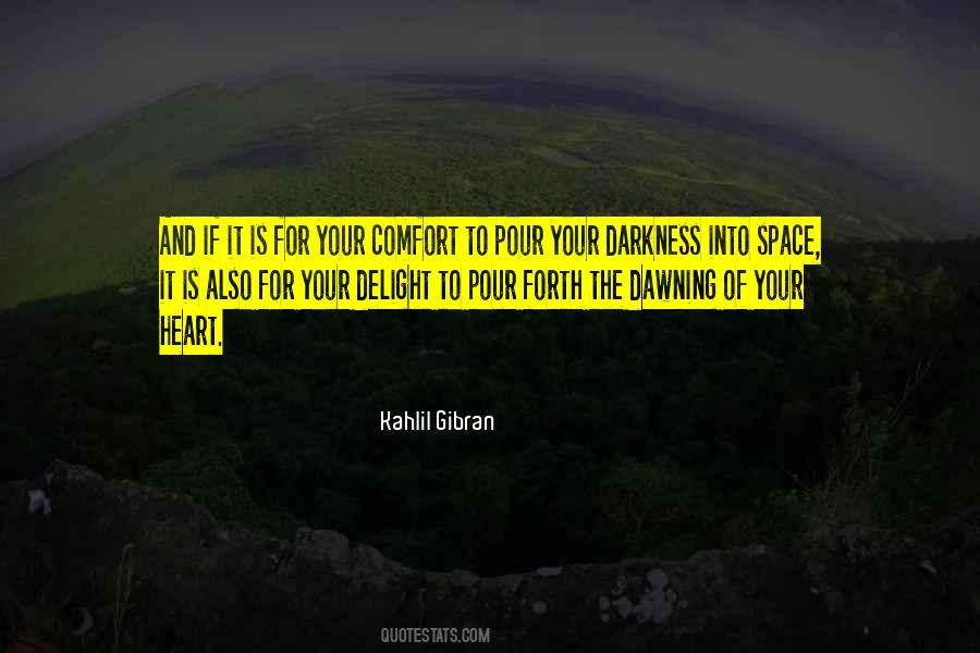 Darkness In Your Heart Quotes #35445