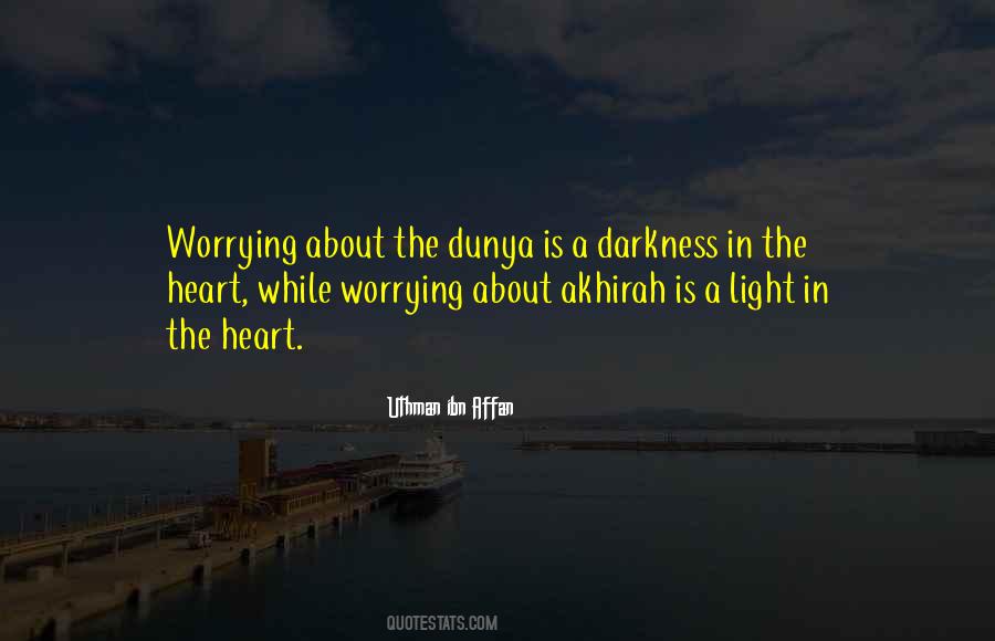 Darkness In Your Heart Quotes #369831