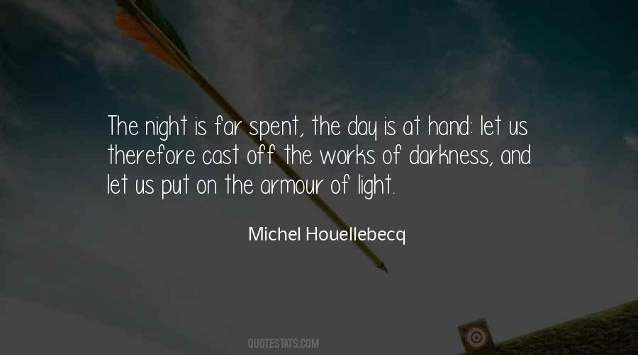 Darkness Of The Night Quotes #572778