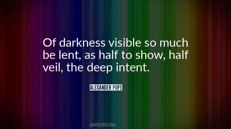 Darkness Visible Quotes #1701236