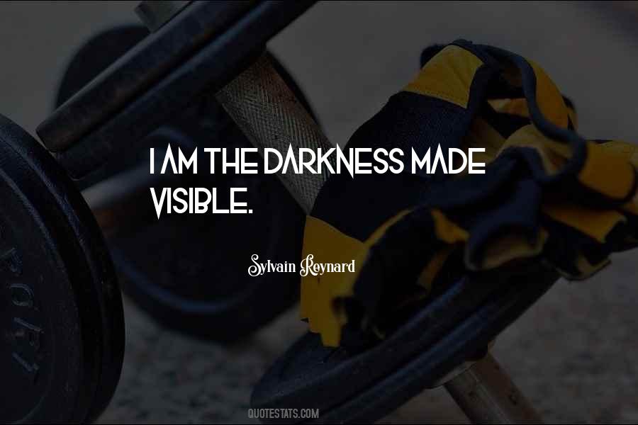 Darkness Visible Quotes #1800508
