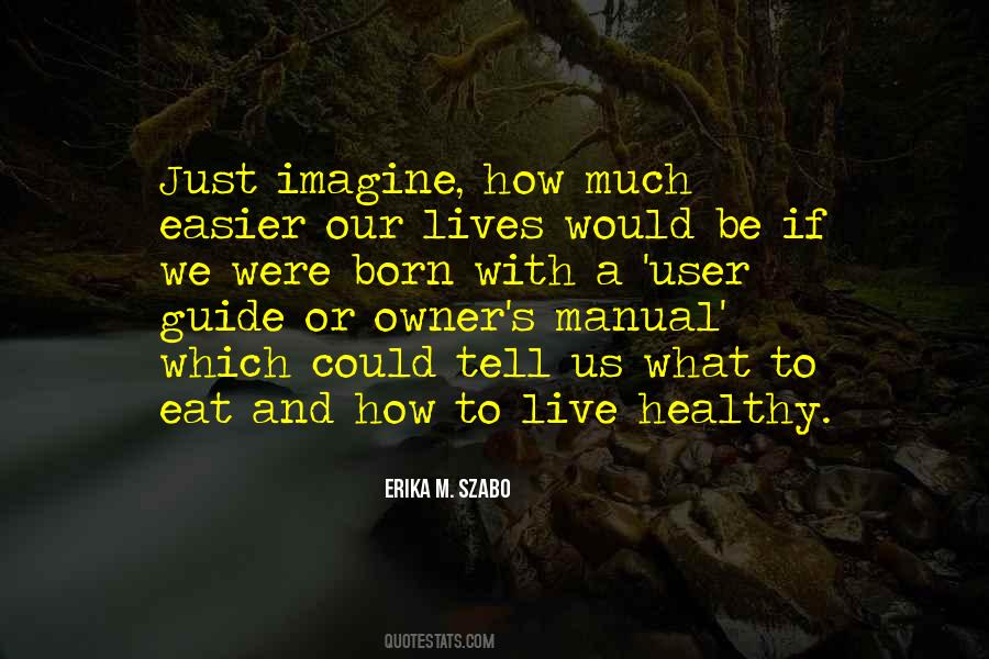 Naturalness At Its Finest Quotes #1360866