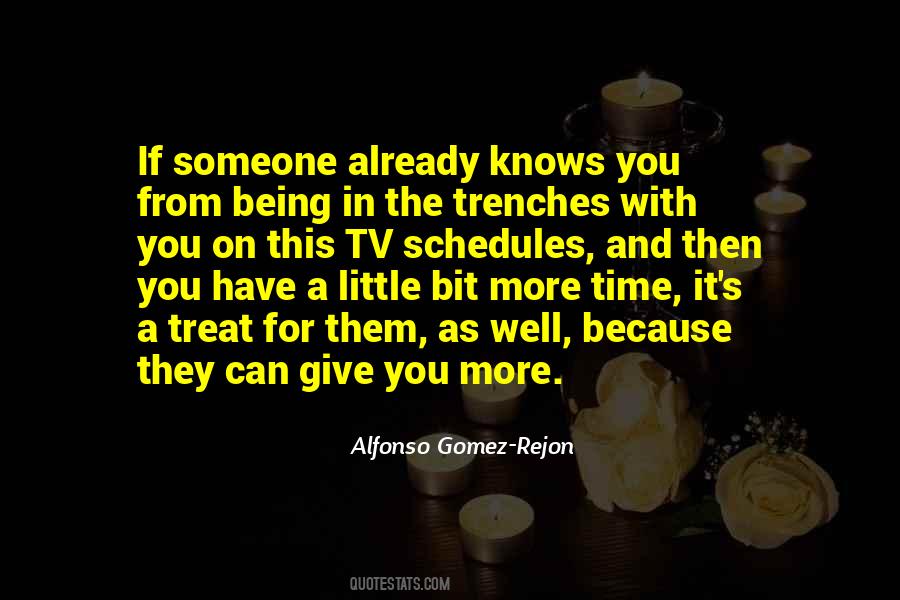Being In The Trenches Quotes #769103