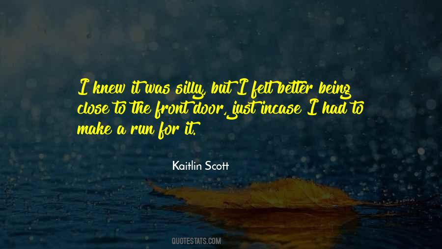 Quotes About Kaitlin #293174