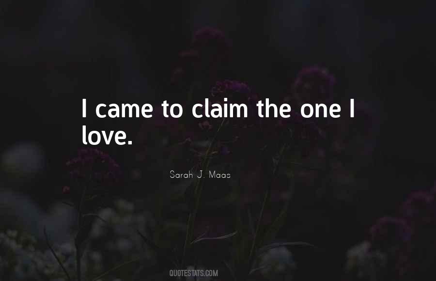 Quotes About The One I Love #61168