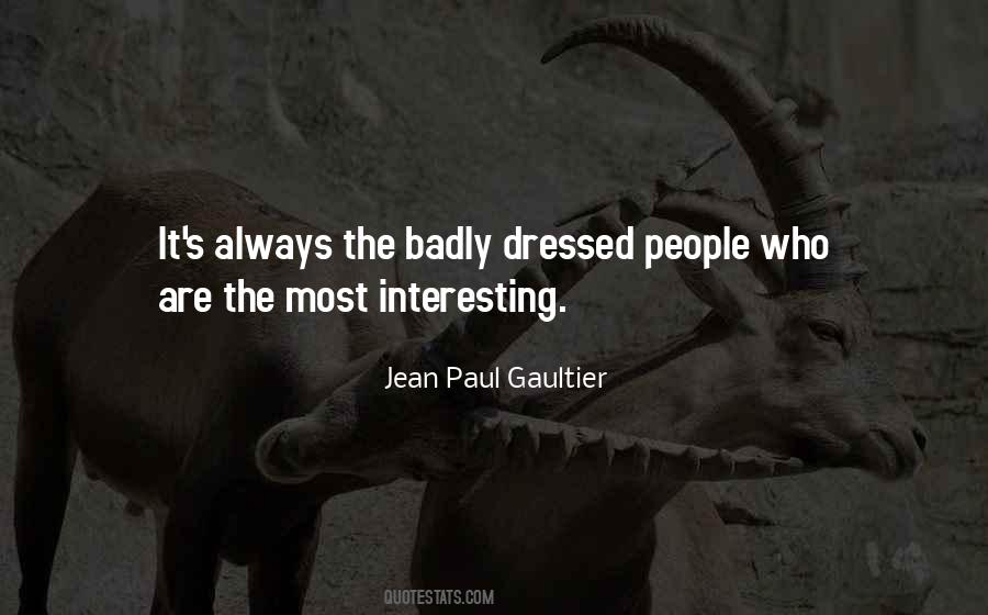 Gaultier Fashion Quotes #1698525