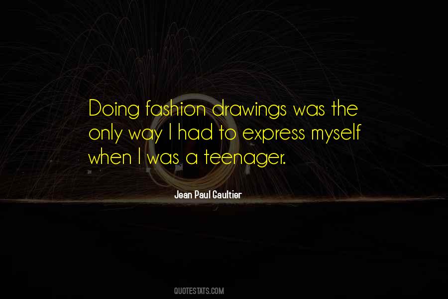 Gaultier Fashion Quotes #871714
