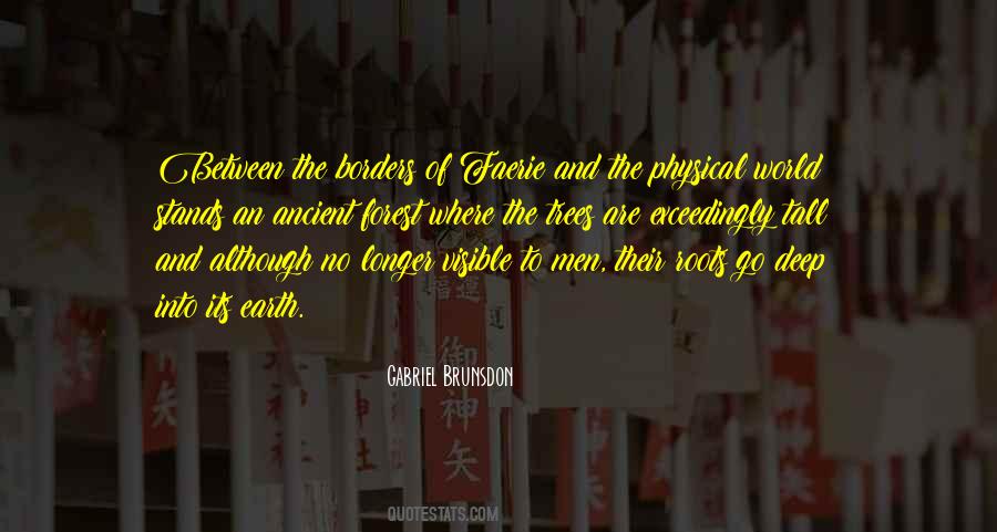 Trees With Deep Roots Quotes #1733894