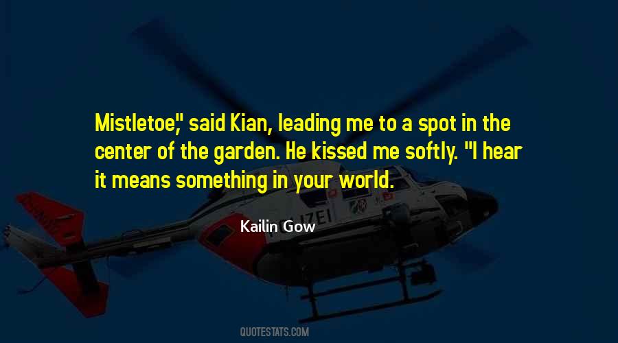 Quotes About Kailin #1404086