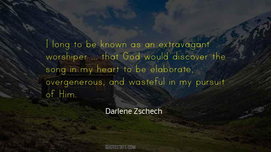 Darlene Zschech Inspirational Quotes #1592577