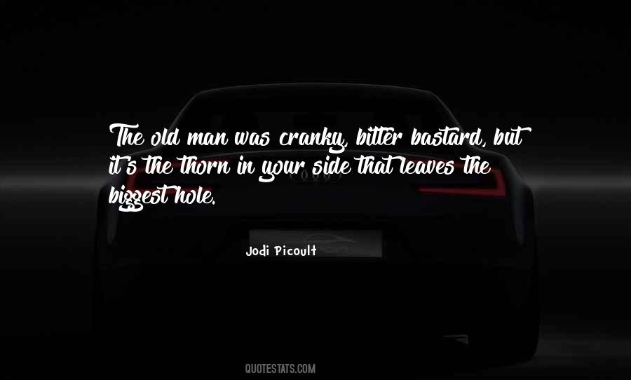 I Am Cranky Quotes #249938