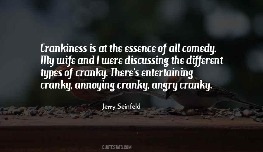 I Am Cranky Quotes #425068