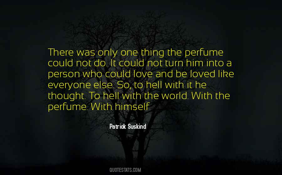 Love Perfume Quotes #1378524