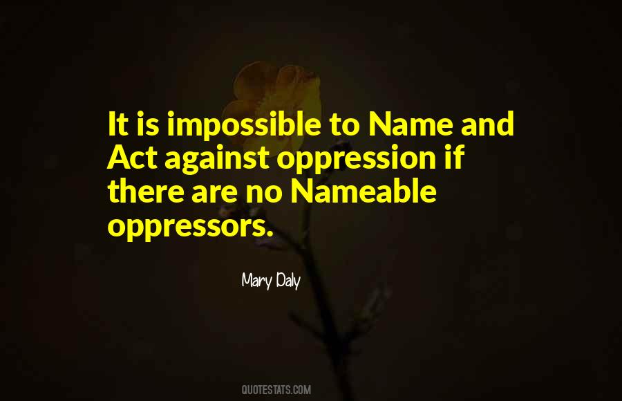 My Oppressors Quotes #240999