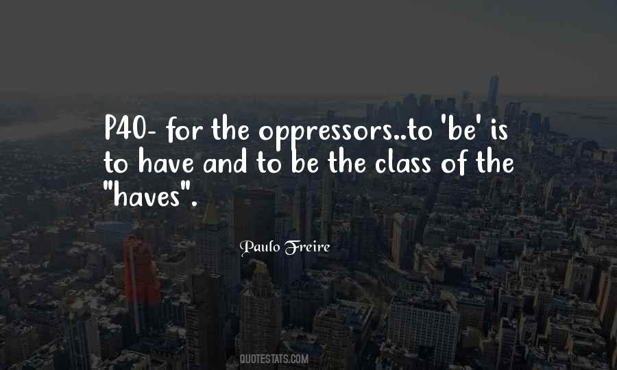 My Oppressors Quotes #308698
