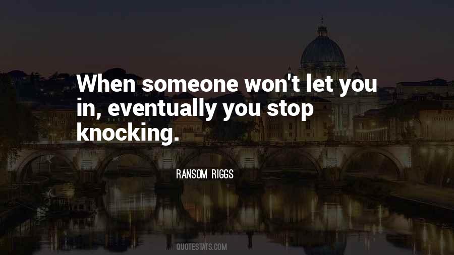 Let You In Quotes #470829