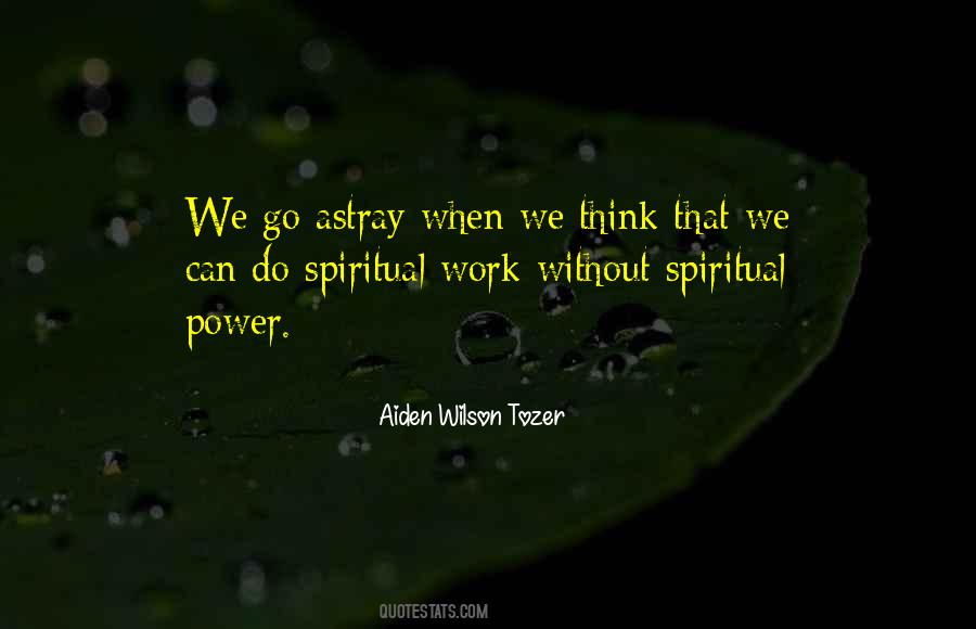 Spiritual Work Quotes #1686406