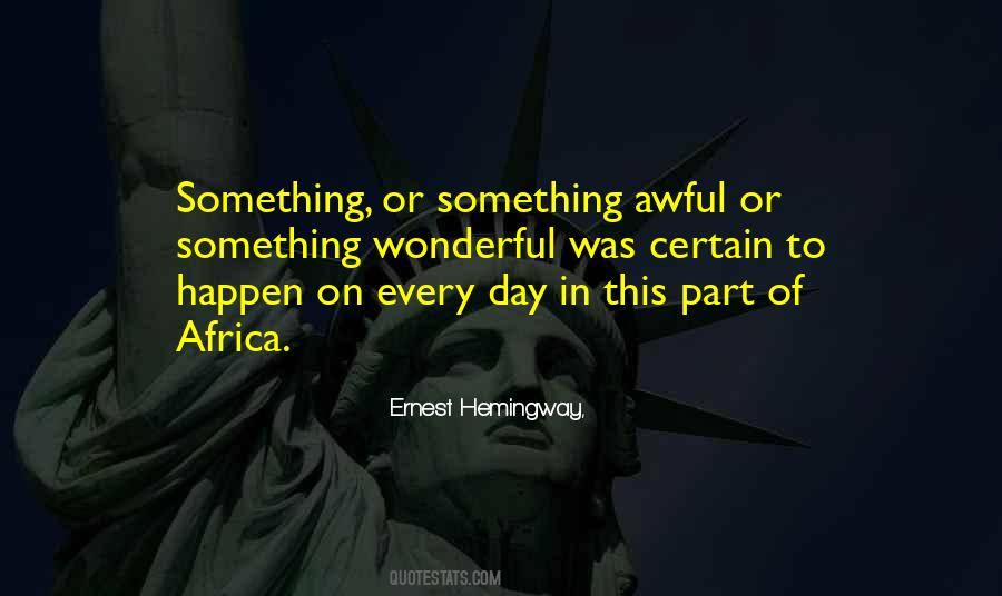 Ernest Hemingway Africa Quotes #753161