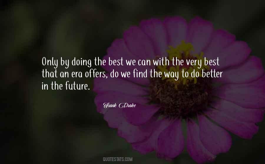 To Do Better Quotes #1584673